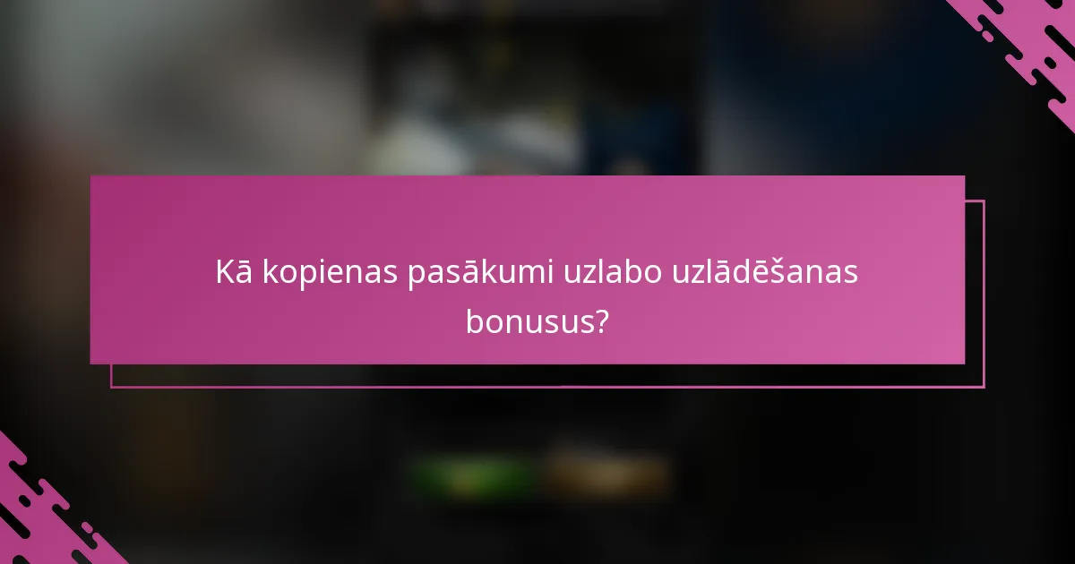 Kā kopienas pasākumi uzlabo uzlādēšanas bonusus?
