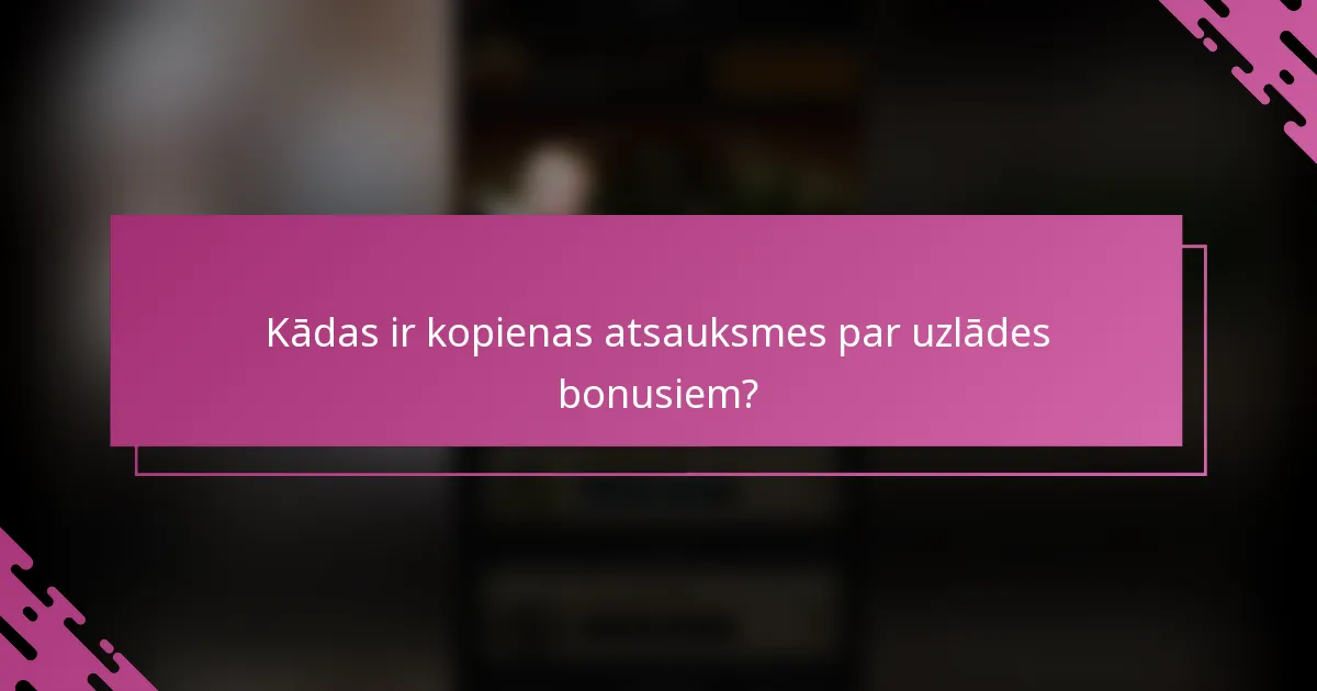 Kādas ir kopienas atsauksmes par uzlādes bonusiem?