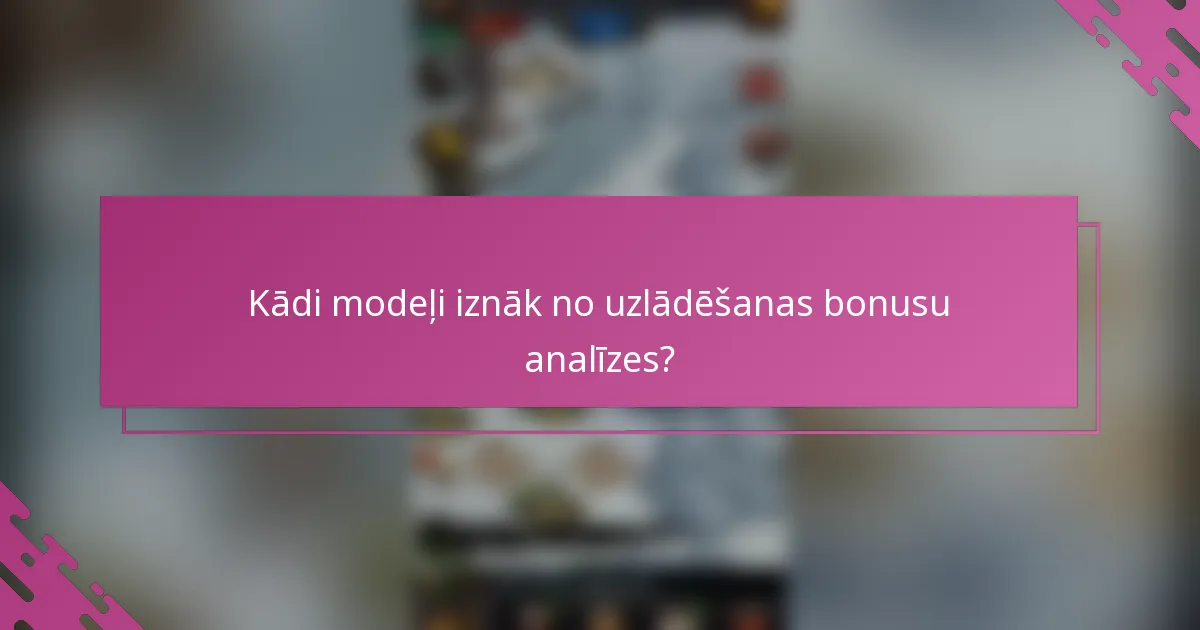 Kādi modeļi iznāk no uzlādēšanas bonusu analīzes?