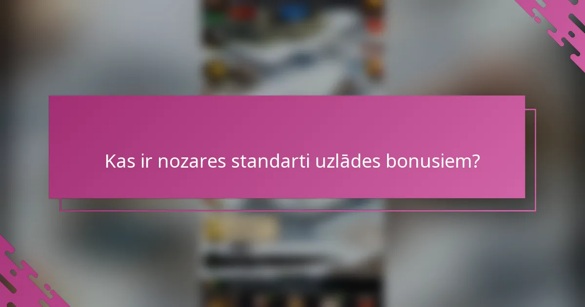 Kas ir nozares standarti uzlādes bonusiem?