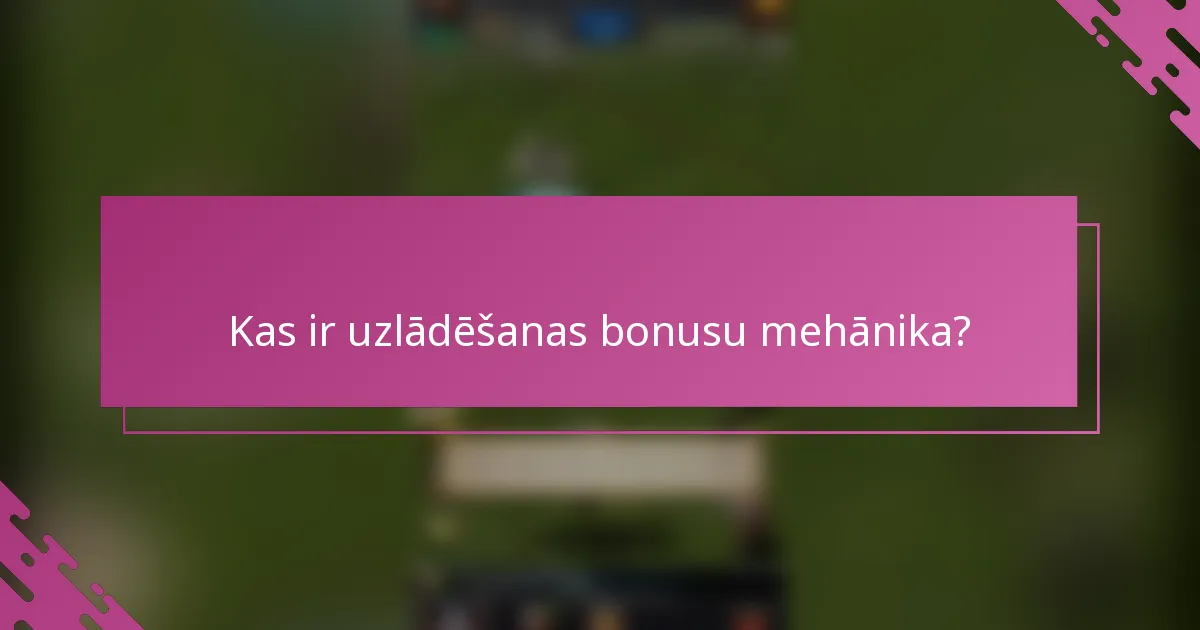 Kas ir uzlādēšanas bonusu mehānika?